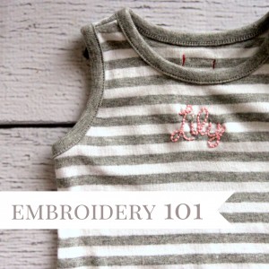 embroidery 101- how to hand embroider a onesie