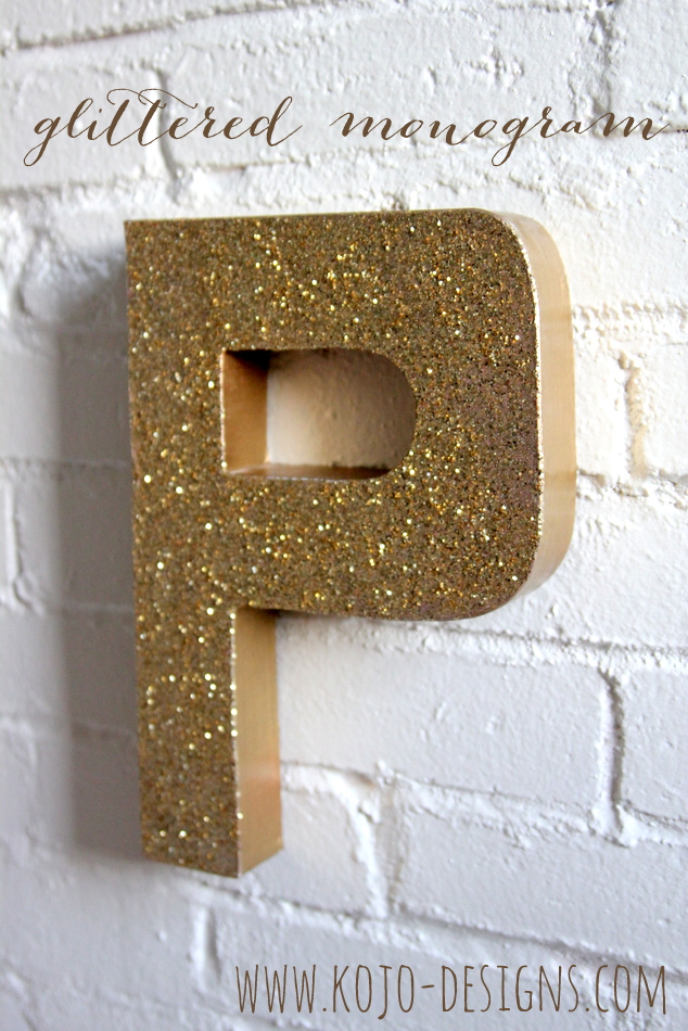 how to make a sparkly, glitter-covered monogram
