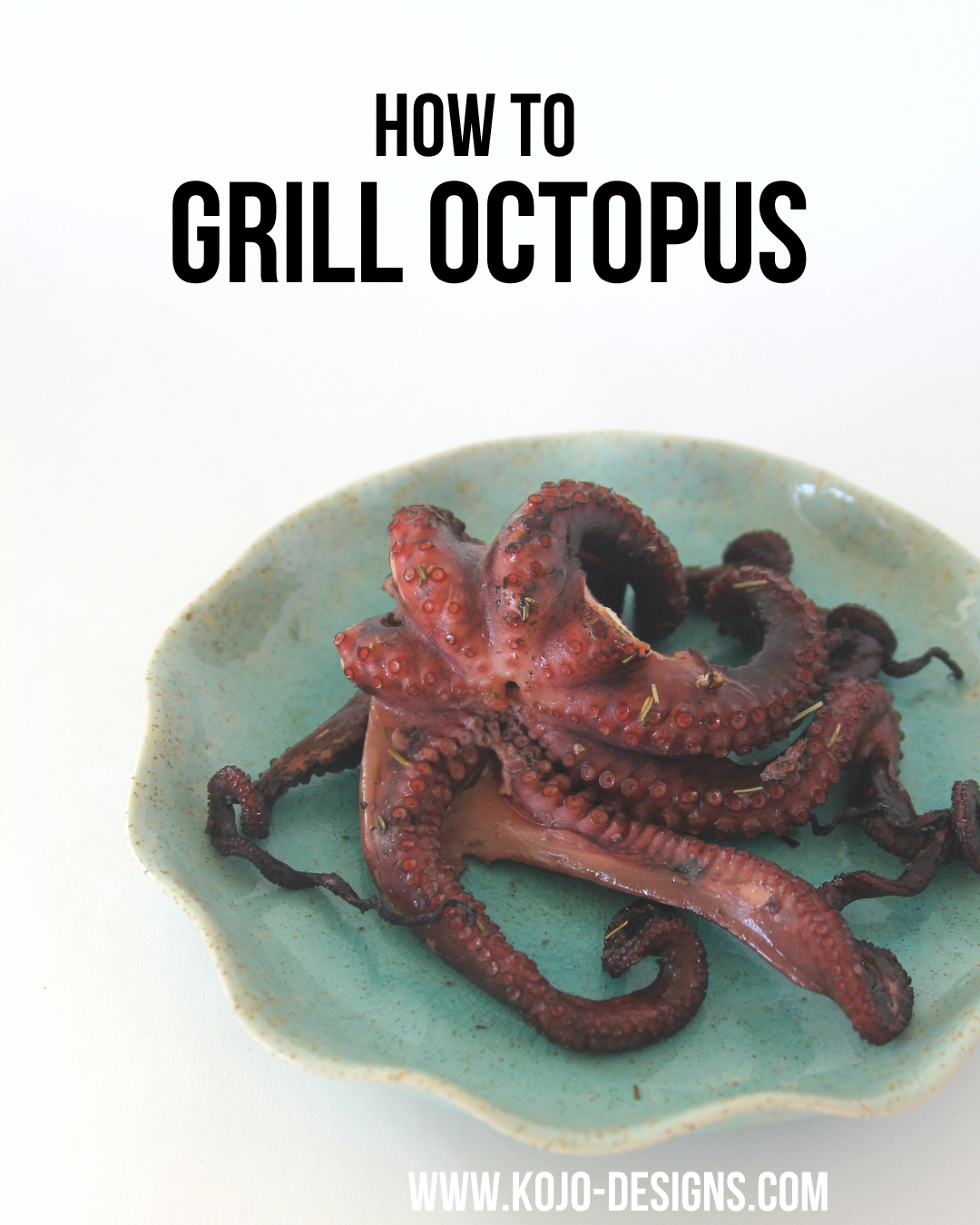 how to make grilled octopus