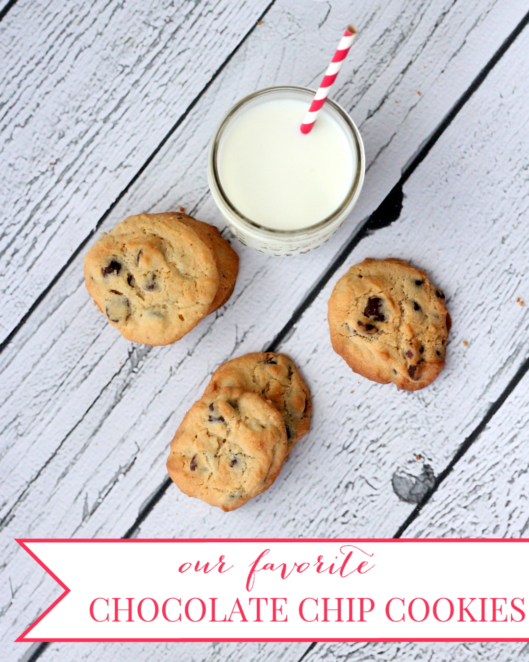 our favorite chocolate chip cookies recipe- these are perfection!